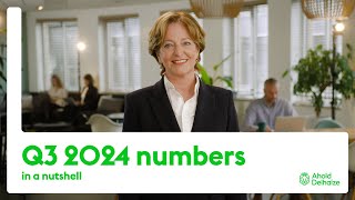 Ahold Delhaize Numbers in a nutshell Q3 2024 [upl. by Brear]