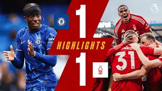 LATE DRAMA 🔥  Chelsea 11 Forest  Extended Premier League Highlights [upl. by Eiralc]