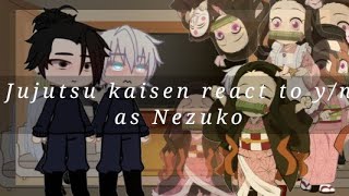 Jujutsu kaisen react to yn as Nezuko [upl. by Gwyneth]