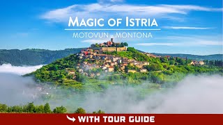 Magic Of Istria  MOTOVUN Croatia [upl. by Avril]