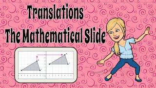 How to Perform Translations The Mathematical Slide  8GA1 💗 [upl. by Akirahs]