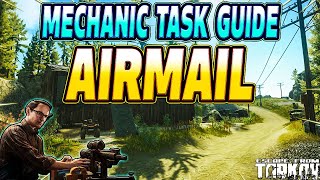 Airmail  Mechanic Task Guide  Escape From Tarkov [upl. by Cranford]