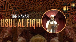 Hanafi Usool Al Fiqh Mufti Muhammad ibn Adam AlKawthari [upl. by Hguh]