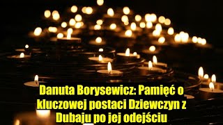 Zmarła Danuta Borysewicz – kluczowa postać fenomenalnych Dziewczyn z Dubaju [upl. by Alguire]