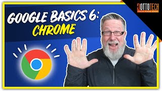 Google Chrome Google Basics Part 6 [upl. by Amehr]