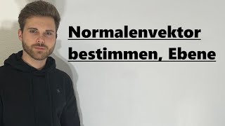 Normalenvektor einer Ebene bestimmen  Verständlich erklärt [upl. by Irehj]