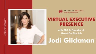 How to Have A Virtual Executive Presence with Jodi Glickman [upl. by Pillihp]