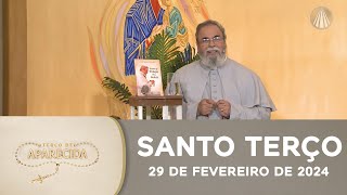 Terço de Aparecida com Pe Antonio Maria  29 de fevereiro de 2024 Mistérios da Luz [upl. by Mihcaoj]