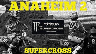 ANAHEIM 2 SUPERCROSS 2024 RAW feat Jett Lawrence CSexton APLESSINGER TWITCH CWEBB ETOMAC [upl. by Calandra]