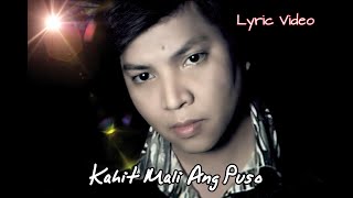 GARRY CRUZ  KAHIT MALI ANG PUSO VIDEOKE w lyrics [upl. by Noffihc589]