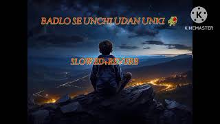 badlo se unchi udan unki slowed REVERB song viralvideo trendingvideopopularvideonewsong [upl. by Kalila]