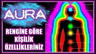 Auranızın Rengine Göre Kişilik Özellikleriniz Aura Renkleri ve Anlamları [upl. by Mikeb954]