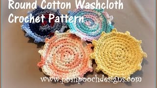 Round Cotton Washcloth Crochet Pattern [upl. by Reichert901]