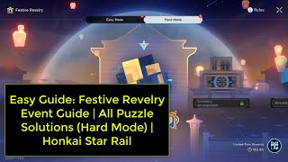 Easy Guide Festive Revelry Event Guide  All Puzzle Solutions Hard Mode  Honkai Star Rail [upl. by Anglo]