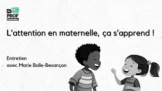 L’attention en maternelle ça s’apprend [upl. by Atinrehs]