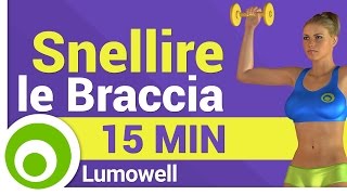 Snellire le Braccia [upl. by Lari]