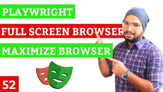 Playwright 52 Maximize Full Screen Browser in Playwright [upl. by Gerome]