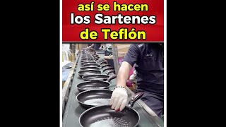 así se hacen los Sartenes Antiadherentes de Teflón en las Fábricas [upl. by Hanauq]