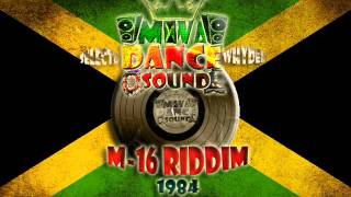 M16 RIDDIM MIXCapletonAnthony B Bushman Sugar Minott [upl. by Dedie876]