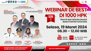 Webinar Praktik Baik DesaKelurahan Bebas Stunting DeBest di 1000 HPK Tahun 2024 Seri 1 [upl. by Cestar]