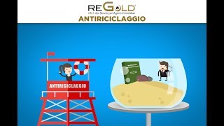 ReGold  Antiriciclaggio [upl. by Smalley230]