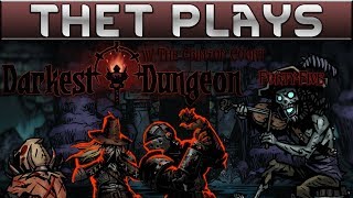 Thet Plays Darkest Dungeon Part 45 Squiffy Ghast [upl. by Mihcaoj]