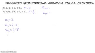 3 DBH PROGRESIO GEOMETRIKOAK ARRAZOIA ETA GAI OROKORRA [upl. by Aerdnat]