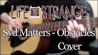 ost Life is Strange Syd Matters  Obstacles cover [upl. by Crowell]