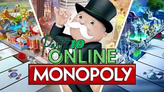 LETS PLAY ONLINE MONOPOLY PART TEN [upl. by Atteuqnas]