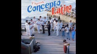 No Me Olvidaras  Orquesta Concepto Latino Audio Oficial [upl. by Niamrahc610]