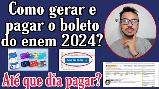 COMO EMITIR O BOLETO DO ENEM 2024 ATÉ QUE DIA PAGAR O BOLETO [upl. by Otrebire]