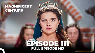 Magnificent Century English Subtitle  Episode 111 [upl. by Ccasi]