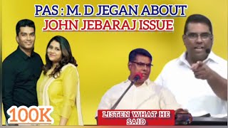 Divorce issuePasMD jegan about john jebaraj  supermdjeganmessages johnjebaraj mdjeganmessage [upl. by Anilet]