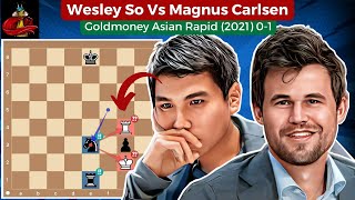 Wesley So Vs Magnus Carlsen • Goldmoney Asian Rapid 2021 [upl. by Zeba]