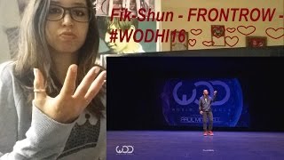 FikShun  FRONTROW World of Dance Hawaii 2016  REACTION [upl. by Nasus]