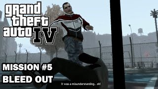 GTA 4  Mission 5  Bleed Out [upl. by Clower221]