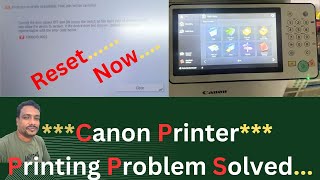 Canon C255i Printing Error Reset System  Printing is Currently is Unavailable  Problem Solved [upl. by Ydisac]