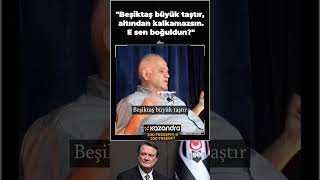 Ahmet Çakar quotBeşiktaş büyük taştır altında boğulursun falan E sen boğuldun Allahsız [upl. by Alo254]