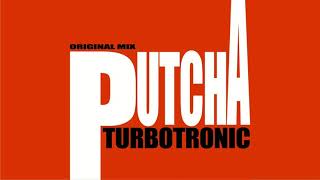 Turbotronic  Putcha Radio Edit [upl. by Paten712]