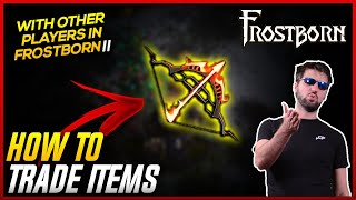 How to Trade items with Other Players in Frostborn Guide to get Rich Frostborn  JCF [upl. by Lail]