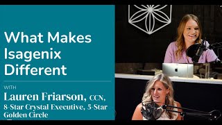 What Makes Isagenix Different  Lauren Friarson CCN 8Star Crystal Executive 5Star Golden Circle [upl. by Timmi]