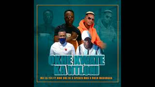 Okhe kwate ka ntloni Mr EsTee ft MNG dhe dj x spenza man x Rush Mabanana [upl. by Lebbie263]