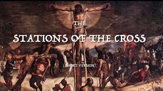 The Stations Of The Cross  Short version  meditations by St Alphonsus de Liguori [upl. by Dranyl]