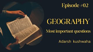 E02MCQs of Geography for NDACDSNTPCSSC and other competitive exams [upl. by Debbie]