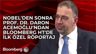 Nobelden Sonra Prof Dr Daron Acemoğlundan Bloomberg HTde İlk Özel Röportaj [upl. by Janicki192]