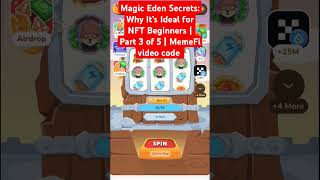 Magic Eden Secrets Why It’s Ideal for NFT Beginners  Part 3 of 5 MemeFivideocodememeficodecodes [upl. by Nwatna]