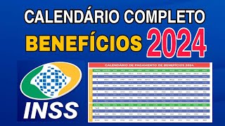 CALENDÁRIO COMPLETO DE PAGAMENTO DO INSS PARA 2024 [upl. by Naig2]