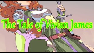 The Tale of Vivian James [upl. by Eleen]