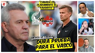 MÉXICO de JAVIER AGUIRRE vs CANADÁ de Marsch DURA PRUEBA para la selección mexicana  Exclusivos [upl. by Annitsirhc]