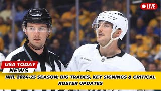 NHL 202425 Season Big Trades Key Signings amp Critical Roster Updates । USA TODAY NEWS [upl. by Ferdinana]